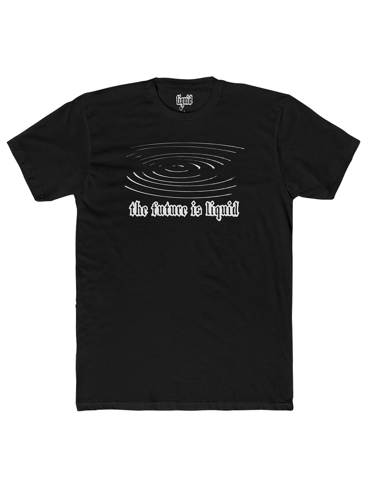 future is liquid t-shirt